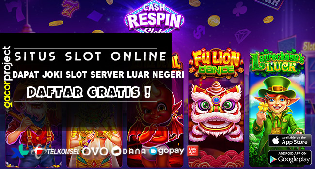 Dapat Joki Slot Server Luar Negeri