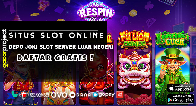 Depo Joki Slot Server Luar Negeri